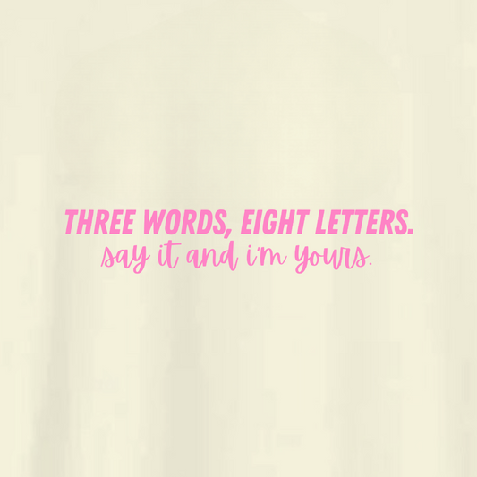 Polera Three Words (...) and i'am yours