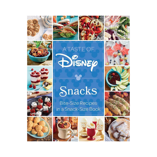 A Taste of Disney: Snacks – Recetario Mini de Bocadillos Inspirados en Disney (Tapa dura)