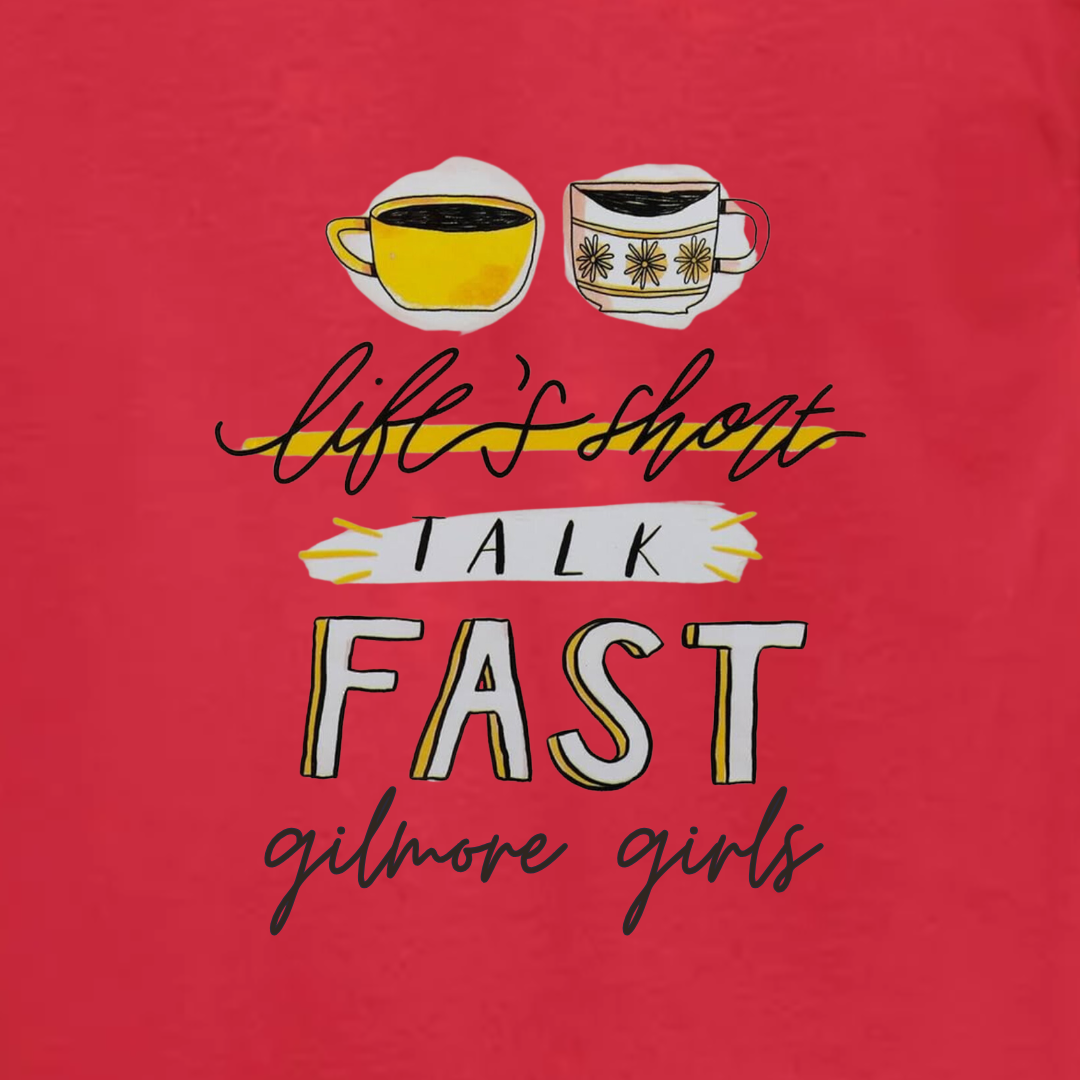 Polera Life´s Short Talk Fast Gilmore Girls (Unisex)