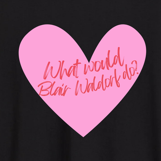 Polera Gossip Girl "What would Blair Waldorf do?"