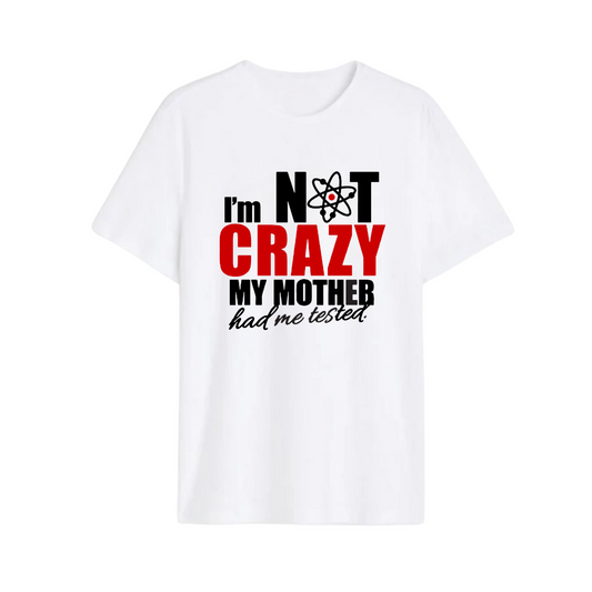 Polera I'm Not Crazy