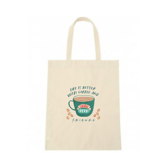 Tote Bag Life is Better with Coffee and Friends