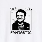 Polera He’s So Fantastic -Pedro Pascal