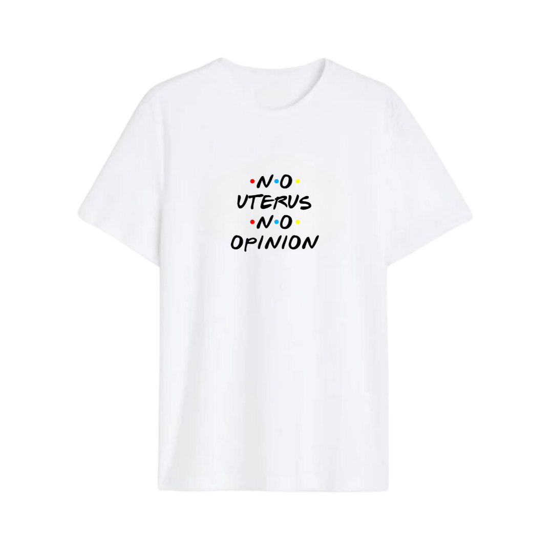 Polera No Uterus No Opinion - Rachel Green