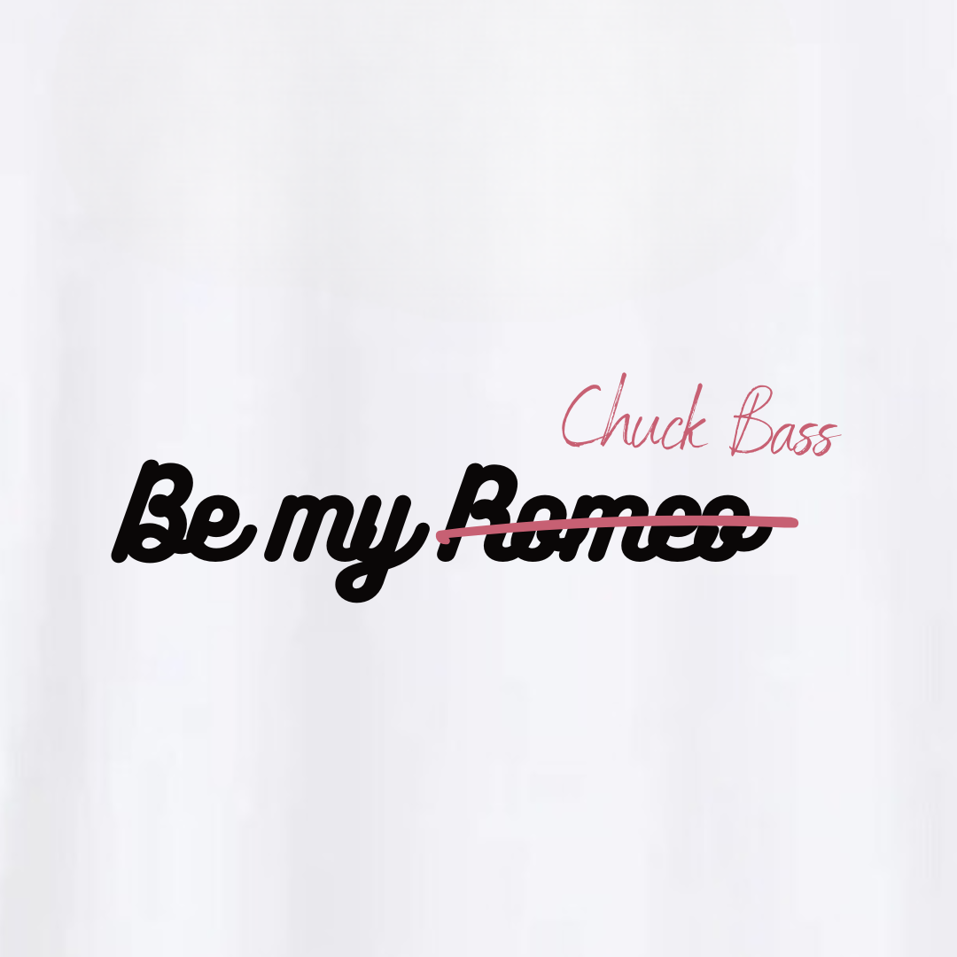 Polera Be My Chuck